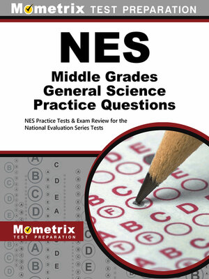 cover image of NES Middle Grades General Science Practice Questions